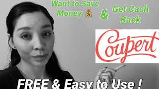 COUPERT, SAVE MONEY AND TIME. Get cash back through online shopping! 💰