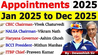 Appointment 2025 Current | Jan to Dec 2025 | Last 12 Months Current Affairs #appointment2025