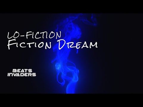 Fiction Dream - LO-FICTION