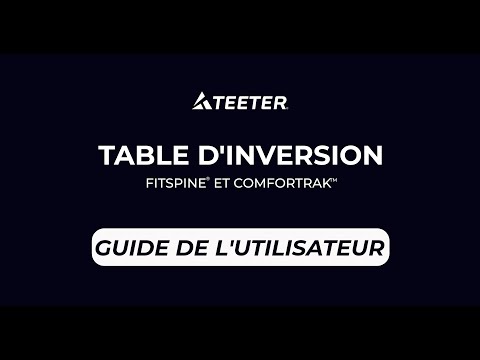 Teeter Inversion Table User Guide - French