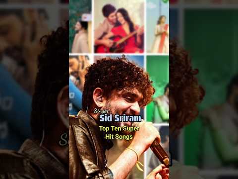 Sid Sriram Top 10 Super Hit Best Songs 🎧 #telugusongs #sidsriram #tollywood