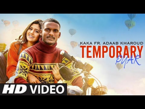 Temporary Pyar Full Video Song Darling Umra Da Wada Kar le, Kaka New Punjabi Song 2020 | AnjaliArora
