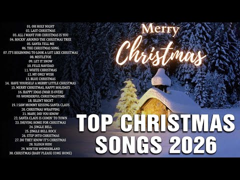 Top Christmas Songs 2026 🎄 Best Christmas Carols & Holiday Playlist 🎅