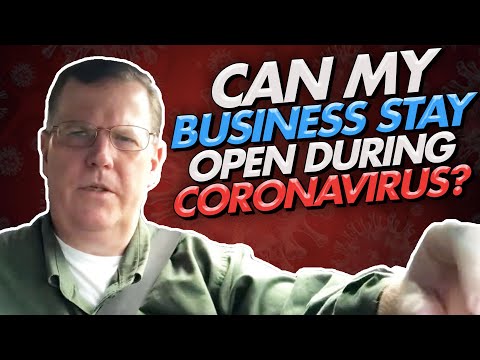 Can My Business Stay Open During Coronavirus?