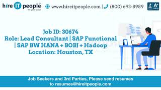 SAP Functional | SAP BW HANA + BOBJ + Hadoop | Houston, TX, | Job ID: 30674
