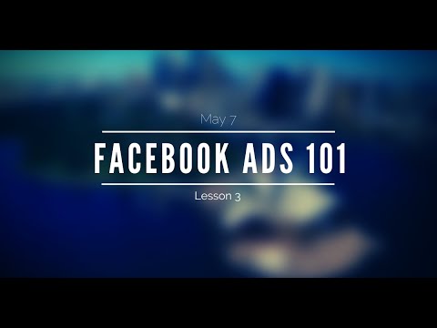 Facebook 101- Lesson 3- Launching a new product with low budget