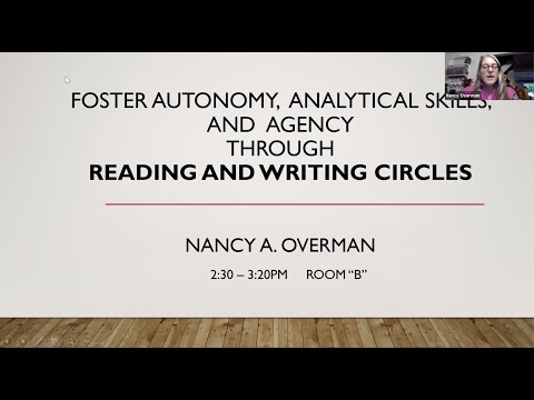 Foster Autonomy, Analytical Skills, and Agency Through Reading and Writing Circles, Nancy Overman