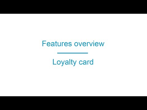 Features Overview - Loyalty Card