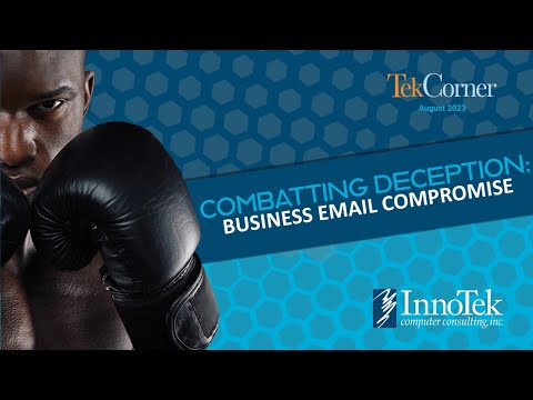 Combatting Deception: Fighting BEC Scams