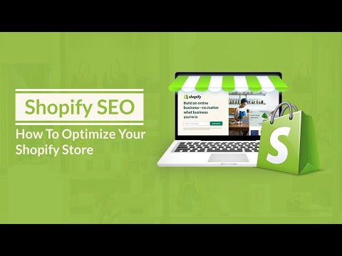 Shopify SEO - How to optimize your Shopify store