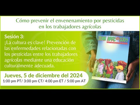¡La cultura es clave! Prevención de las enfermedades relacionadas con los pesticidas