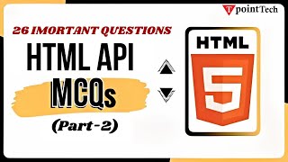 HTML API MCQs Part-2 | Top 25+ HTML API Questions & Answer | Tpoint Tech