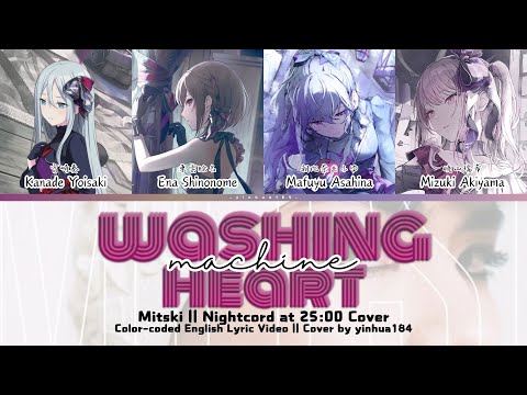 Washing Machine Heart (Mitski) || Nightcord at 25:00 (but it's all me singing)