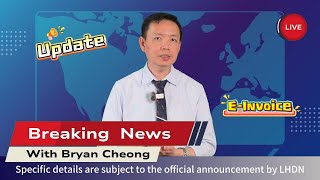 Breaking News: Malaysia E-Invoice Interim Relaxation Period Revised!