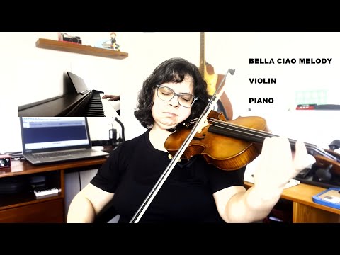 Bella Ciao Melody | Violin | Piano