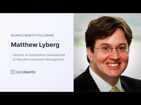 Quants worth following: Matthew Lyberg, Director of Quantitative Development at Manulife