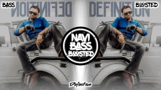 Definition👑[Bass Boosted] Dulla | Latest Punjabi Song 2025 | NAVI BASS BOOSTED