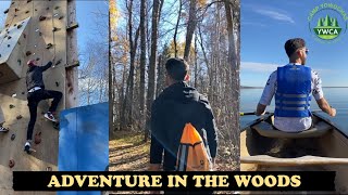 Adventures in the Woods | College trip of Canada 2023 | Part-1 |