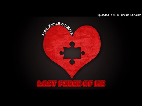 ****SOLD****Detroit Type Beat "Last Piece Of Me" Prod. King Kush Beatz