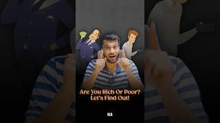 Are you Rich or Poor? | #LLAShorts 1159