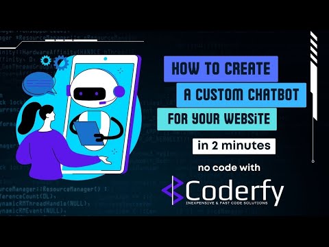 Creating an AI Chatbot For Your Website: A Step-by-Step Guide with Coderfy (Custom ChatGPT for free)
