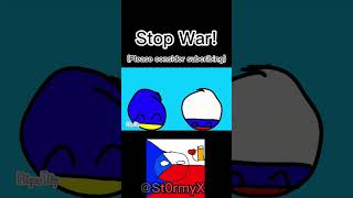 Stop War! #countryballs #animation #country #ukraine #russia #russiaukrainewar #stopwar