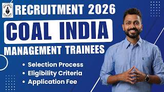 COAL India Recruitment 2026 | Exam Pattern, Eligibility, Selection Process