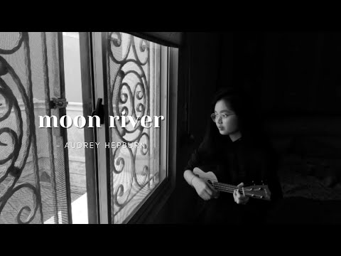moon river - audrey hepburn | #seivabelcover
