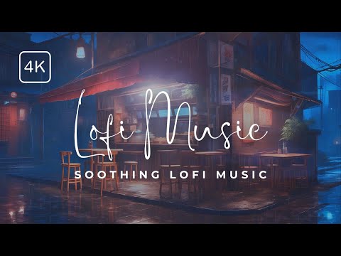 Soothing Lofi Music 🍵 Relaxing Lofi Music for Soul!