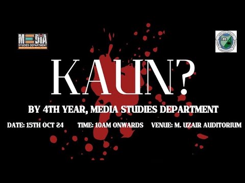 KAUN.... A STAGE DRAMA SETUP FOR THRILLER