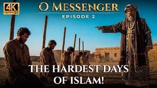 The Hardest Days of Islam - AI Visualized - O Messenger | Ep. 2