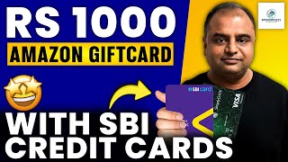 Best Credit Cards of SBI | Get Rs.1000 Amazon Giftcard with SBI Cashback & SBI Simplyclick 