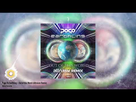 Pogo Vs Earthling - Out of this World (Altruism Remix)