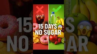 15 days without sugar #shockingresults #viralvideo #viralshorts #youtubeshorts