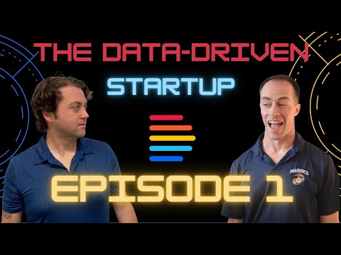 The Data-Driven Startup - Episode 1