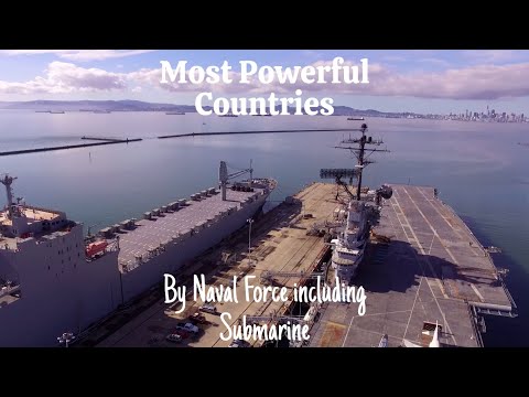 Most Powerful Countries by Navy and Submarines