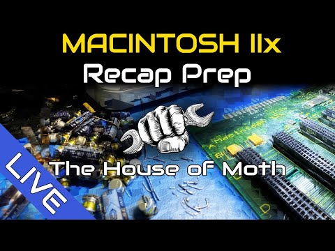 MACINTOSH IIx Recap Prep