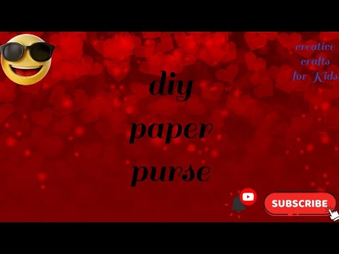 DIY paper purse/for kids/creative crafts for kids