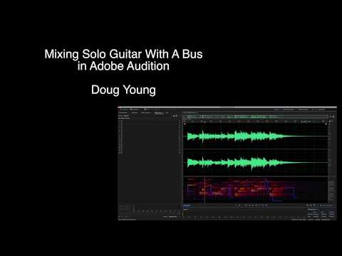 Mixing Solo Guitar With Audition