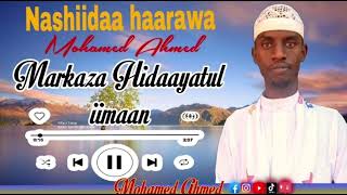 #Nashiidaa#Mohammed Ahmed 