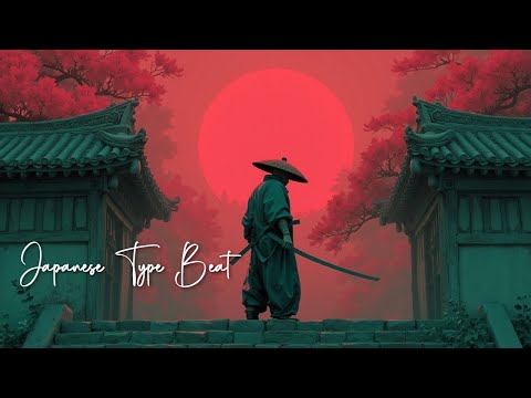 Bass Japanese Type Beat - Trapanese Hip Hop Mix Samurai Epic Instrumental Music Beat
