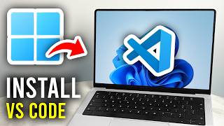 How To Install VS Code On Windows 11 - Step By Step