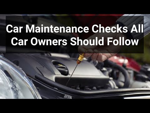 Maintenance Checks All Car Owners Should Follow | Preventive Measure for Better Vehicle Health