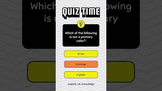 Which of the following is not a primary color? || Physics Mcqs-Quiz for test preparation 2025