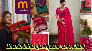 MEESHO LATEST PARTYWEAR SAREE HAUL AFFORDABLE NEW ARRIVAL SAREE COLLECTION