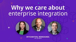Why We Care About Enterprise Integration | Digibee | Episode 2