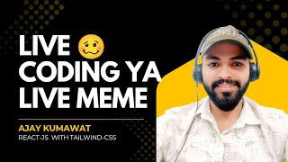 live code ya live meme