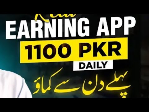 Earn Rs.1100/DAILY from Real Earning App in Pakistan with Proof in 2023