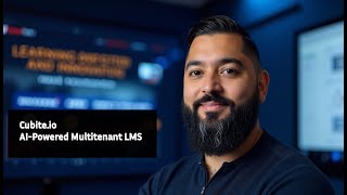 Cubite.io: AI-Powered Multitenant LMS