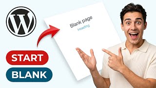 How to start with a blank design in WordPress (Easiest Way)(2026 Guide)